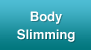 body slimming