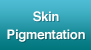 skin pigmentation